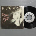 Gerard Blanc Une Autre Histoire Vinyl 7" Single French Pressing Pop Rock