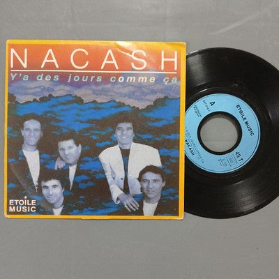 Nacash Ya Des Jours Comme Ca Vinyl 7" Single French Pressing Pop Chanson