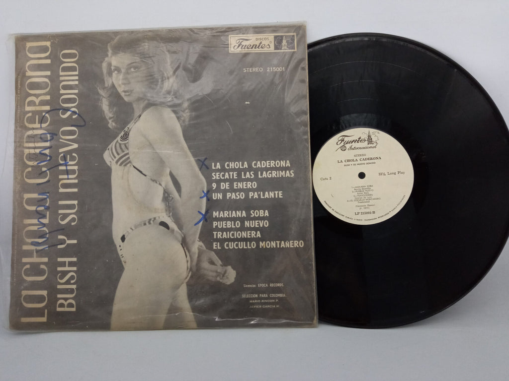 Bush Y Su Nuevo Sonido La Chola Caderona Discos Fuentes Vinyl LP Rare Salsa