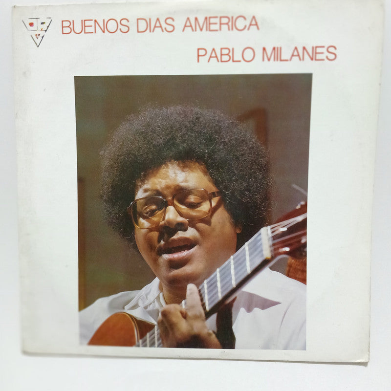 Pablo Milanes Buenos Dias America Orbe Vinyl LP Record Rare Cuban Nueva Trova
